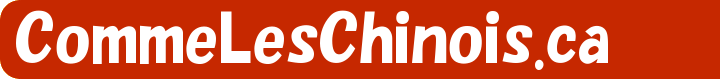 Comme les Chinois